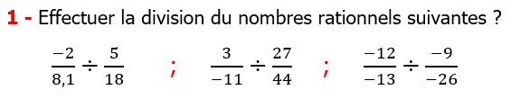 Exercices corriges cours mathématique les nombres rationnels la multiplication et la division maths 3éme Effectuer la division des nombres rationnels suivants 