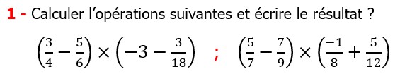 Exercices corriges cours mathématique les nombres rationnels la multiplication et la division maths 3éme Calculer l’opérations suivantes et écrire le résultat     